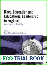 Race, Education and Educational Leadership in England: An Integrated Analysis