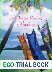 A Better View of Paradise: A Novel