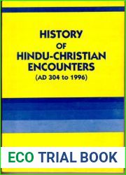 History of Hindu Christian Encounters, Ad 304 to 1996