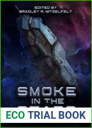 Smoke In The Stars: A Sci-Fi Anthology