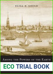 Among the Powers of the Earth: The American Revolution and the Making of a New World Empire