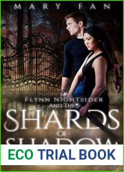 Flynn Nightsider and the Shards of Shadow (Flynn Nightsider, #2)