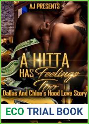 A Hitta Has Feelings Too: Dallas and Chloe|s Hood Love Story