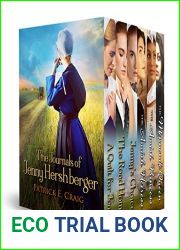 The Journals of Jenny Hershberger: The complete set of the Apple Creek Dreams series and The Paradise Chronicles series