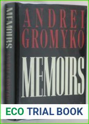 Memoirs by Andrei Gromyko (1990-02-01)