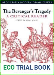 The Revenger|s Tragedy: A Critical Reader (Arden Early Modern Drama Guides)