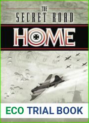 The Secret Road Home