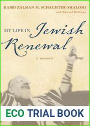 My Life in Jewish Renewal: A Memoir