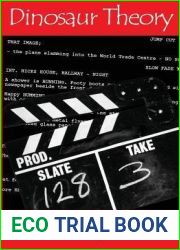 Dinosaur Theory - uncovering a new approach to screenwriting