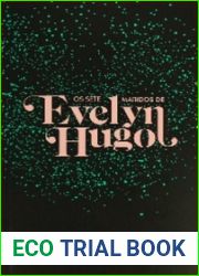 Os sete maridos de Evelyn Hugo