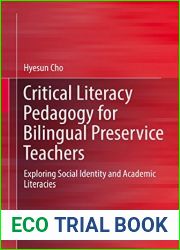 Critical Literacy Pedagogy for Bilingual Preservice Teachers: Exploring Social Identity and Academic Literacies