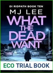 What the Dead Want (DI Ridpath Crime Thriller #10)