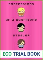 Confessions of a Boyfriend Stealer