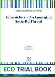 Lone Actors An Emerging Security Threat (NATO Science for Peace and Security, E: Human and Societal Dynamics)