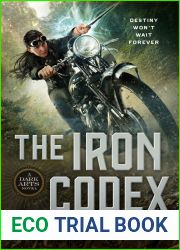 The Iron Codex: A Dark Arts Novel