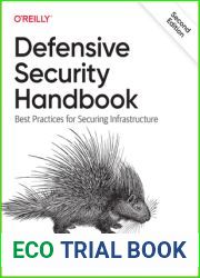 Defensive Security Handbook: Best Practices for Securing Infrastructure