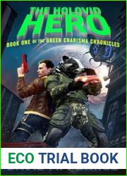 The Holovid Hero (Green Charisma Chronicles, #1)
