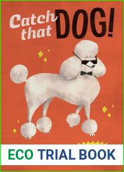 Catch that Dog!