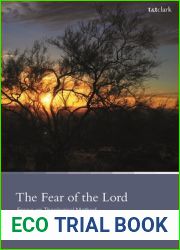 Fear of the Lord, The: Essays on Theological Method
