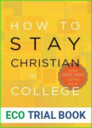 How to Stay Christian in College by Budziszewski, J.. (Think,2004) [Hardcover]