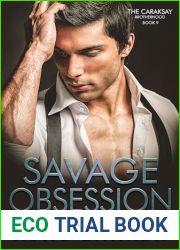 Savage Obsession (The Caraksay Brotherhood Book 9)
