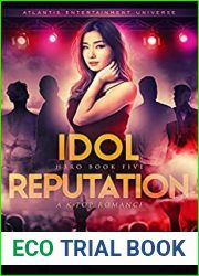 Idol Reputation (H3RO, #5)