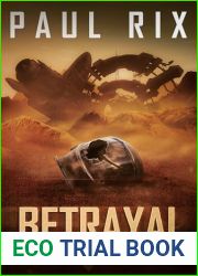 Betrayal: The Mars Frontier Series Book 5
