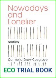 Nowadays and Lonelier