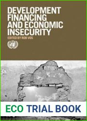 Financing for Overcoming Economic Insecurity (The United Nations Series on Development)