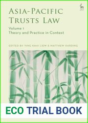 Asia-Pacific Trusts Law, Volume 1: Theory and Practice in Context (Hart Studies in Private Law)