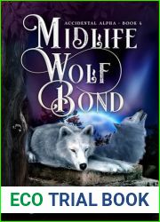 Midlife Wolf Bond: A Paranormal Women|s Fiction Over Forty Series (Accidental Alpha Book 4)