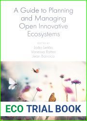 A Guide to Planning and Managing Open Innovative Ecosystems