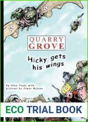 Quarry Grove: Hicky Gets His Wings