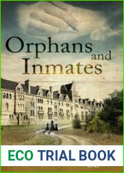 Orphans and Inmates