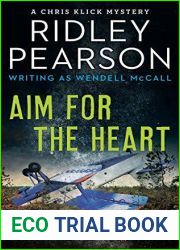 Aim for the Heart (Chris Klick Mystery #2)