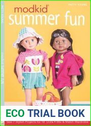 MODKID(R) Summer Fun: Sew 7 Stylish Projects for 18 Dolls o Mix and Match Wardrobe