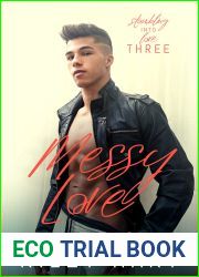 Messy Love (Stumbling into Love, #3)