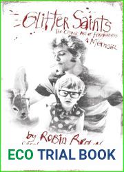 Glitter Saints: The Cosmic Art of Forgiveness, a Memoir