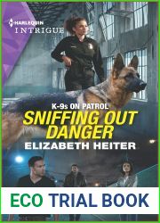 Sniffing Out Danger (K-9s on Patrol #2)