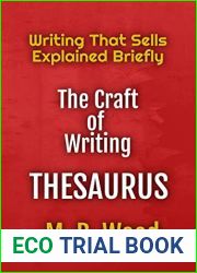 The Craft of Writing Thesaurus: Writing That Sells Explained Briefly