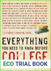 Everything You Need to Know Before College: A Student|s Survival Guide