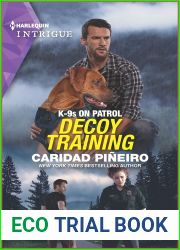 Decoy Training (K-9s on Patrol #1)