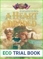 A Heart Divided: Battle of Mobile Bay (Battles of Destiny, #2)