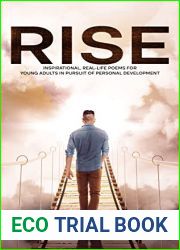 RISE: Inspirational, Real-Life Poems for Young Adults in Pursuit of Personal Development