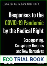 Responses to the COVID-19 Pandemic by the Radical Right: Scapegoating, Conspiracy Theories and New Narratives