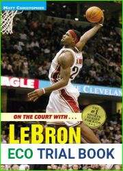 On the Court with… Lebron James (Matt Christopher Sports Biographies)