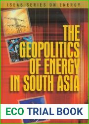 The Geopolitics of Energy in South Asia