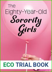 The Eighty-Year-Old Sorority Girls
