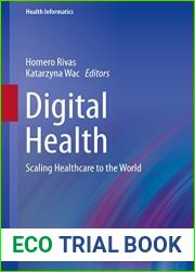 Digital Health: Scaling Healthcare to the World (Health Informatics)