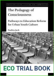 The Pedagogy of Consciousness: Pathways to Education Reform for Urban Youth Culture